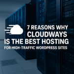 best hosting for high-traffic WordPress